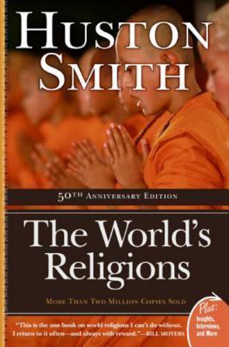 The World's Religions: Completely Revised and Updated Edition of ``The... The World's Religions: Completely Revised and Updated Edition of ``The...