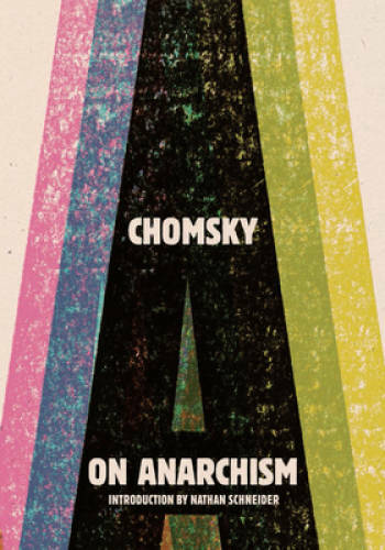 On Anarchism - Paperback By Noam Chomsky - GOOD On Anarchism - Paperback By Noam Chomsky - GOOD
