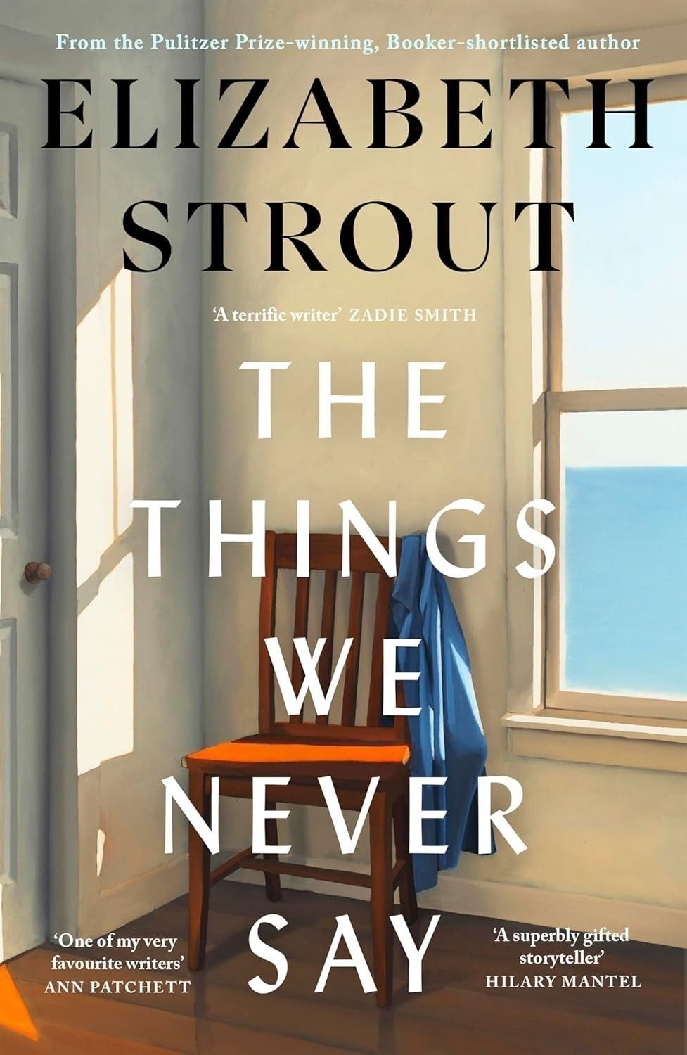 The Things We Never Say by Elizabeth Strout Paperback New Book USA Stock The Things We Never Say by Elizabeth Strout Paperback New Book USA Stock