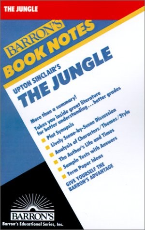 UPTON SINCLAIR\'S THE JUNGLE (BARRON\'S BOOK NOTES) By Eric F. Oatman & Michael