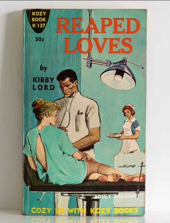 REAPED LOVES Kirby Lord 1961 Kozy Books K137 gga UK first ed rare vintage sleaze REAPED LOVES Kirby Lord 1961 Kozy Books K137 gga UK first ed rare vintage sleaze