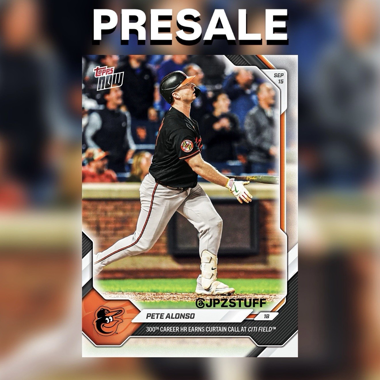Pete Alonso 300th Career Home Run 2026 MLB Topps NOW Card 682 PRESALE