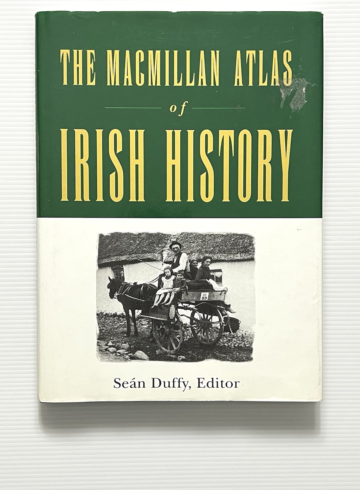 The Macmillan Atlas of Irish History Edited by Duffy HC DJ 1997 The Macmillan Atlas of Irish History Edited by Duffy HC DJ 1997