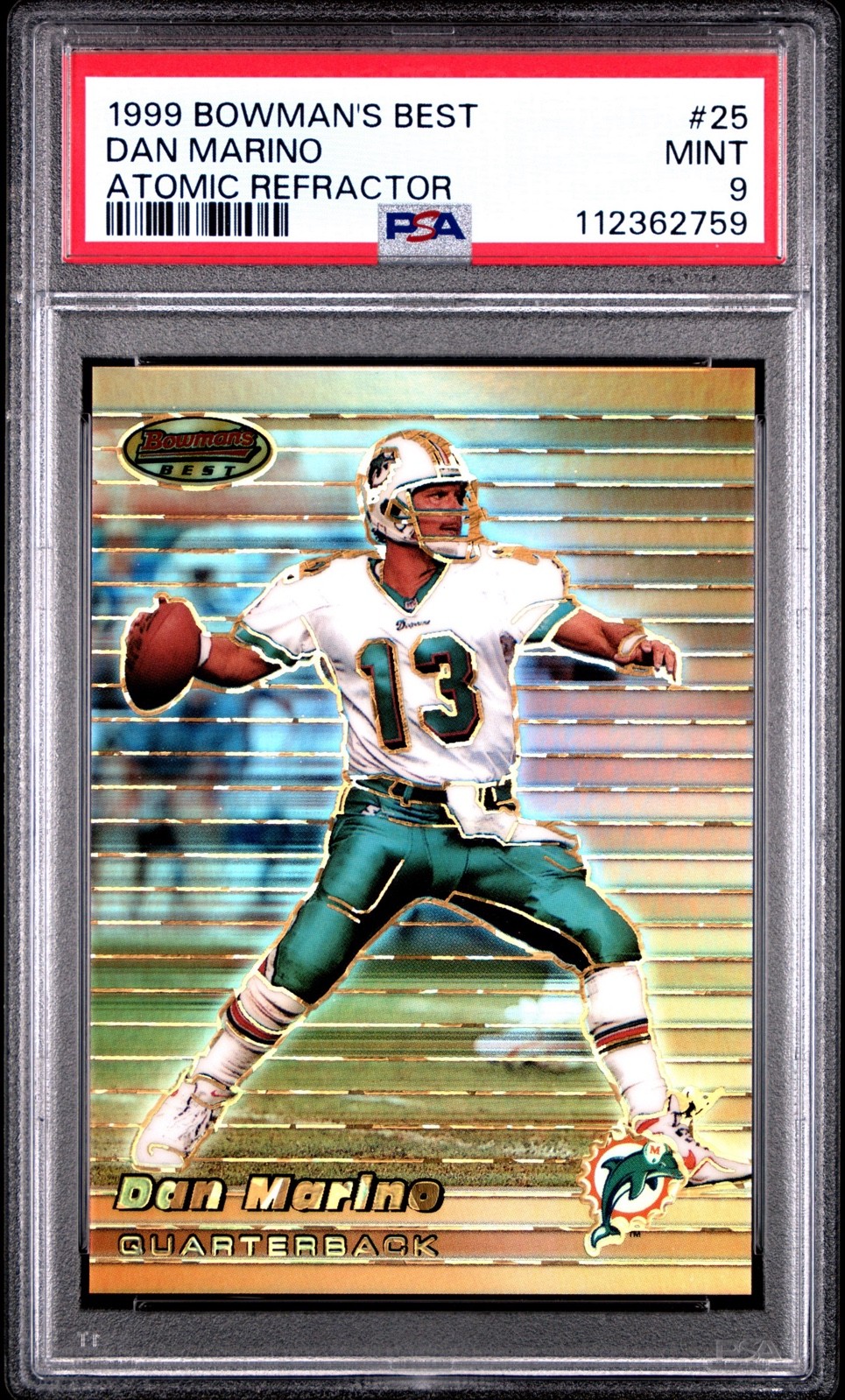 1999 Bowman\'s Best - Dan Marino #25 Atomic Refractor /100 HOF PSA 9