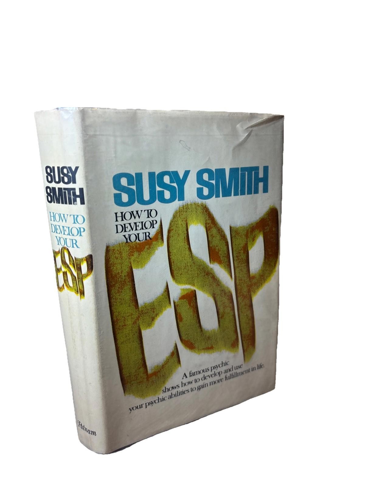 How To Develop Your ESP Susy Smith 1972 HC/DJ How To Develop Your ESP Susy Smith 1972 HC/DJ