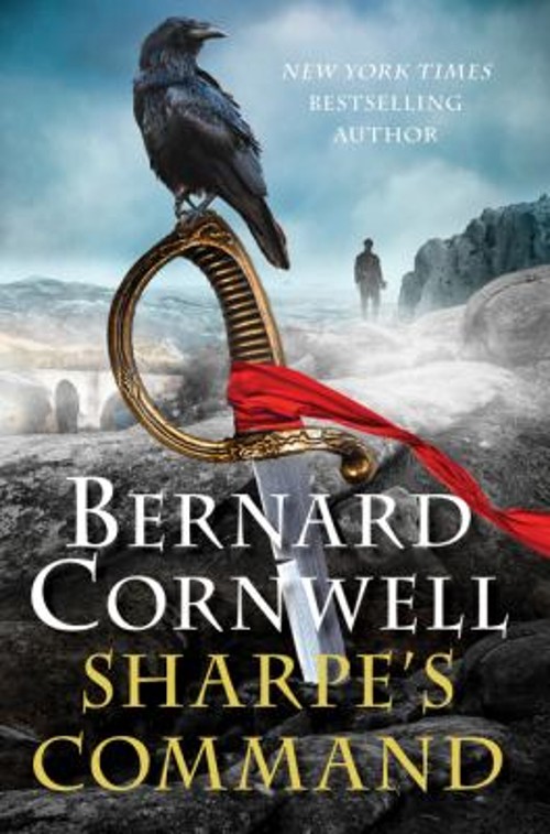 Sharpe\'s Command : Richard Sharpe and the Bridge at Almaraz, May Sharpe\'s Command : Richard Sharpe and the Bridge at Almaraz, May