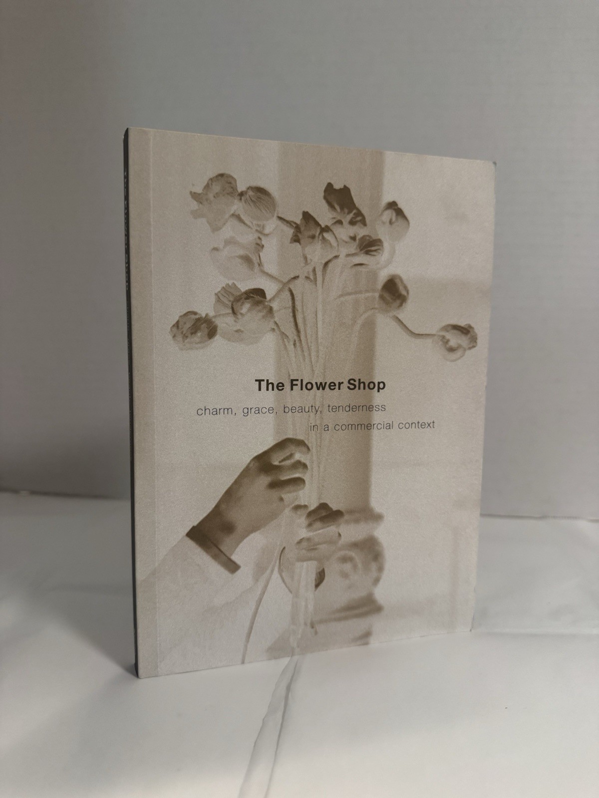 The Flower Shop: Charm, Grace, Beauty & Tenderness... Leonard Koren 2005 LN