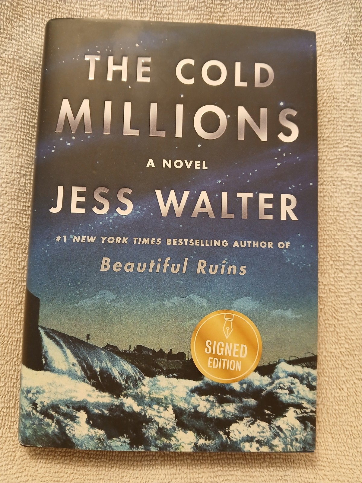 THE COLD MILLIONS by Jess Walter SIGNED 1st Ed 1st Print HC w/DJ THE COLD MILLIONS by Jess Walter SIGNED 1st Ed 1st Print HC w/DJ