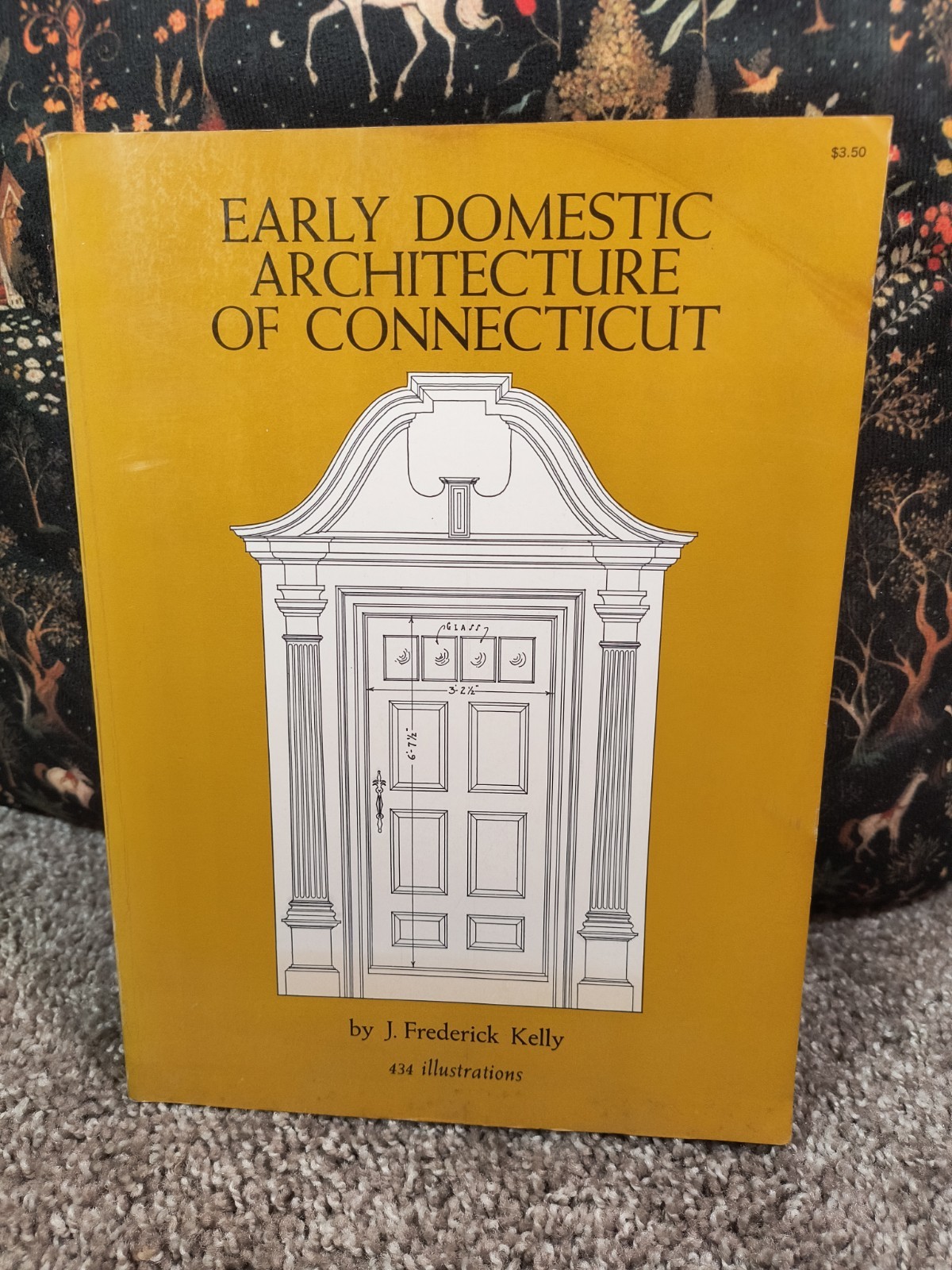 Early Domestic Architecture of Connecticut by J. Frederick Kelly 1963 Dover PB Early Domestic Architecture of Connecticut by J. Frederick Kelly 1963 Dover PB