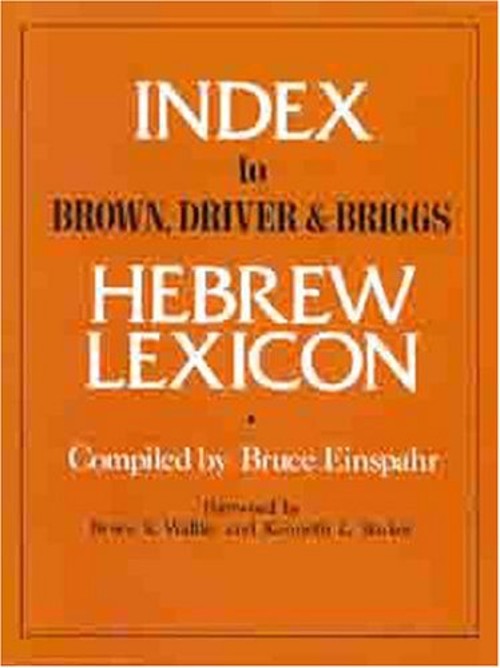 Index to Brown, Driver and Briggs Hebrew Lexicon Paperback