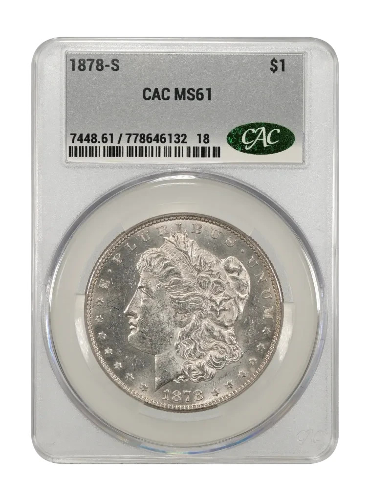 1878-S MORGAN $1 CAC MS61 FRESH FROM CAC BRIGHT & REFLECTIVE 1ST YEAR IN SERIES