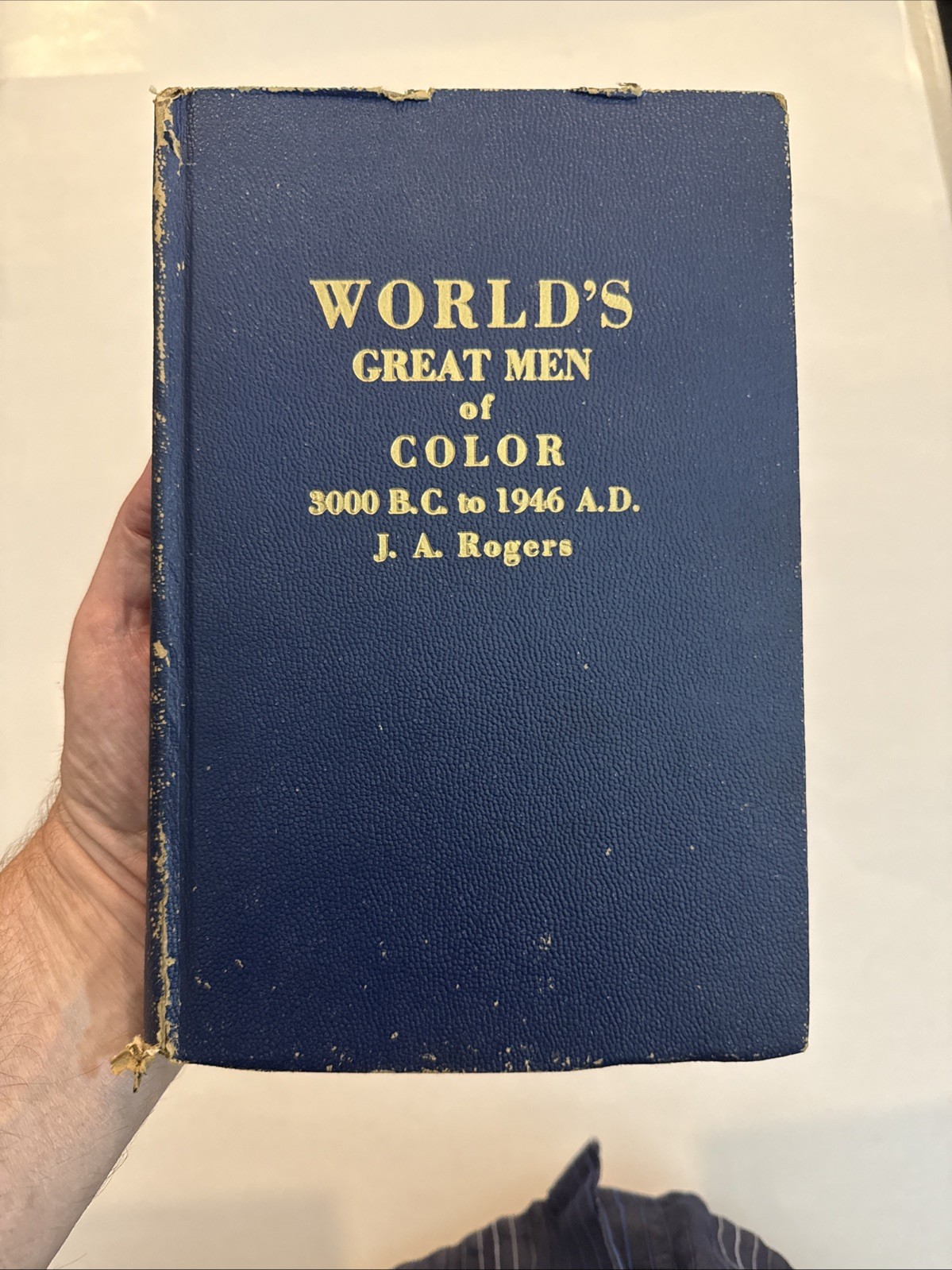 ULTRA RARE Worlds Great Men of Color 3000 BC 1946 JA Rogers Volume 1 HC 1947 ULTRA RARE Worlds Great Men of Color 3000 BC 1946 JA Rogers Volume 1 HC 1947