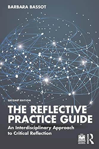 The Reflective Practice Guide - VERY GOOD The Reflective Practice Guide - VERY GOOD