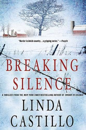 Breaking Silence (Kate Burkholder) - Hardcover By Castillo, Linda - GOOD Breaking Silence (Kate Burkholder) - Hardcover By Castillo, Linda - GOOD