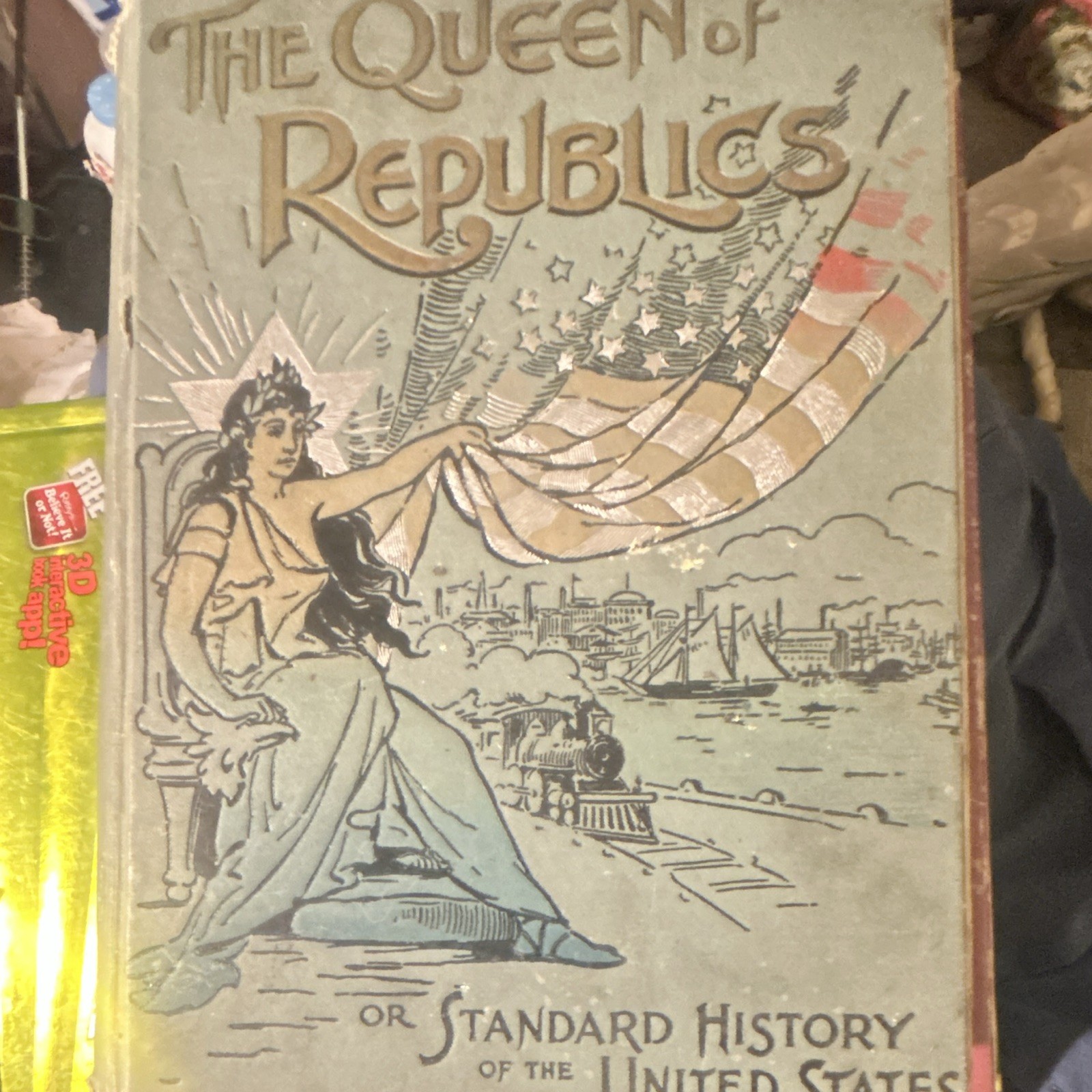 Queen of Republics Henry Davenport Northrop HC Illustrated US History