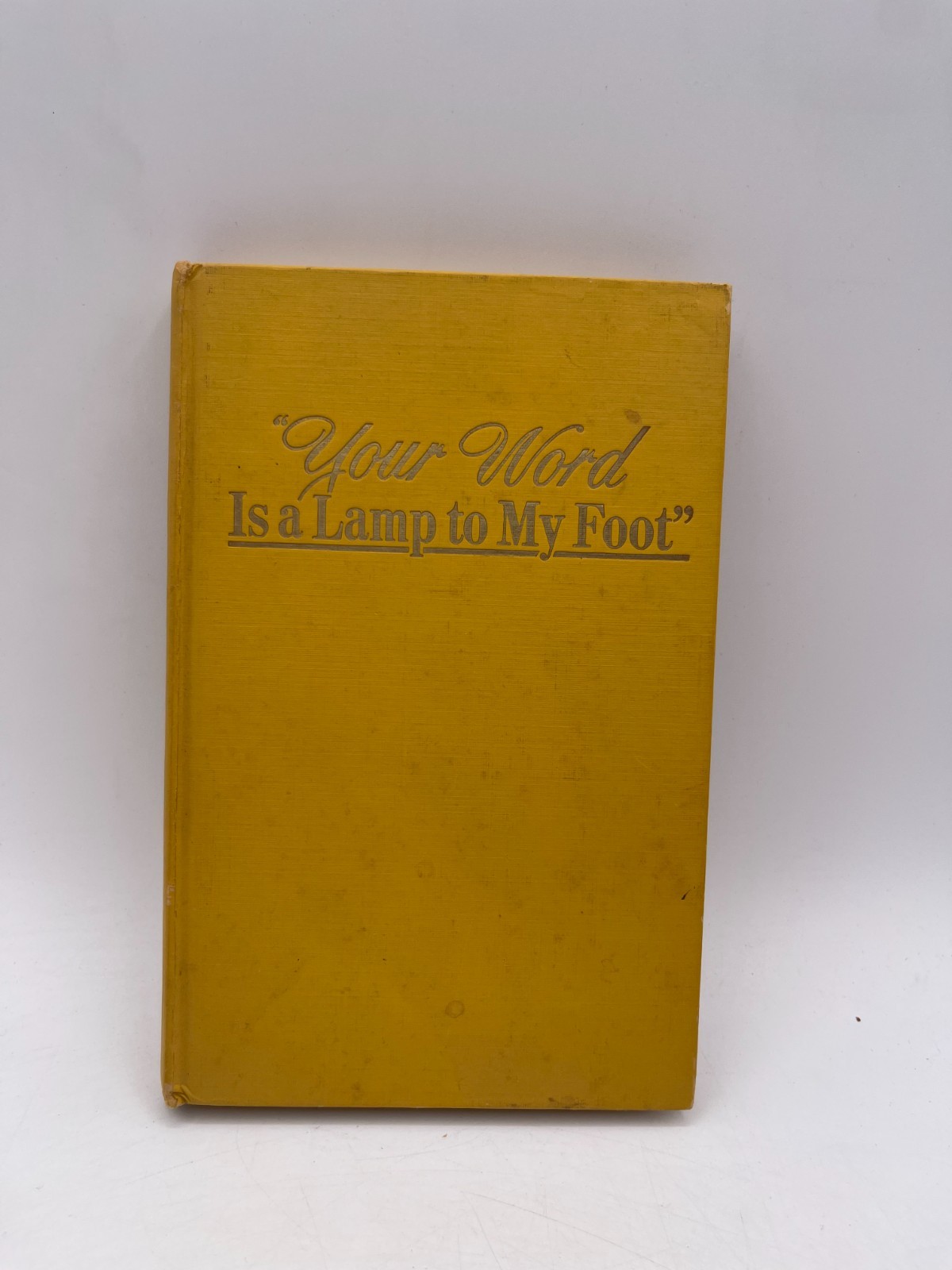 YOUR WORD IS A LAMP TO MY FOOT WatchTower 1967 First Edition Jehovah\'s Witnesses