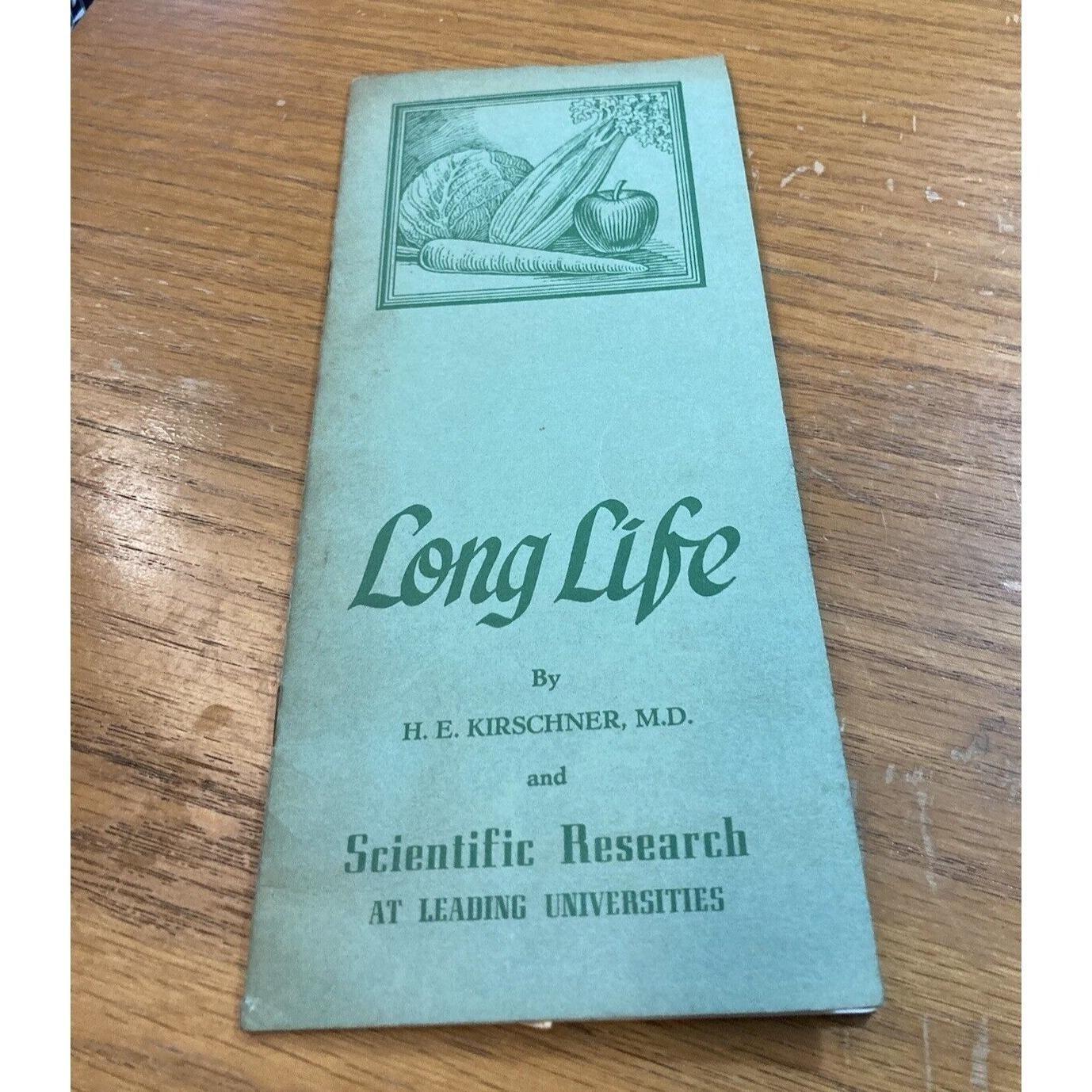 Vtg H.E. Kirschner Long Life Booklet Scientific Research Universities Pamphlet