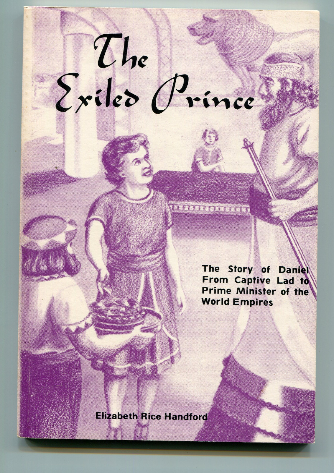 NOS Vintage 1971 The Exiled Prince by Elizabeth Rice Handford Paperback NOS Vintage 1971 The Exiled Prince by Elizabeth Rice Handford Paperback