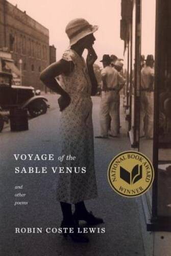 Voyage of the Sable Venus: and Other Poems - Hardcover - VERY GOOD Voyage of the Sable Venus: and Other Poems - Hardcover - VERY GOOD
