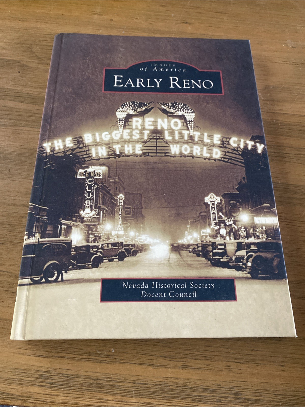 Early Reno Nevada Images Of America Book Hardcover 2011 Historical Society Early Reno Nevada Images Of America Book Hardcover 2011 Historical Society