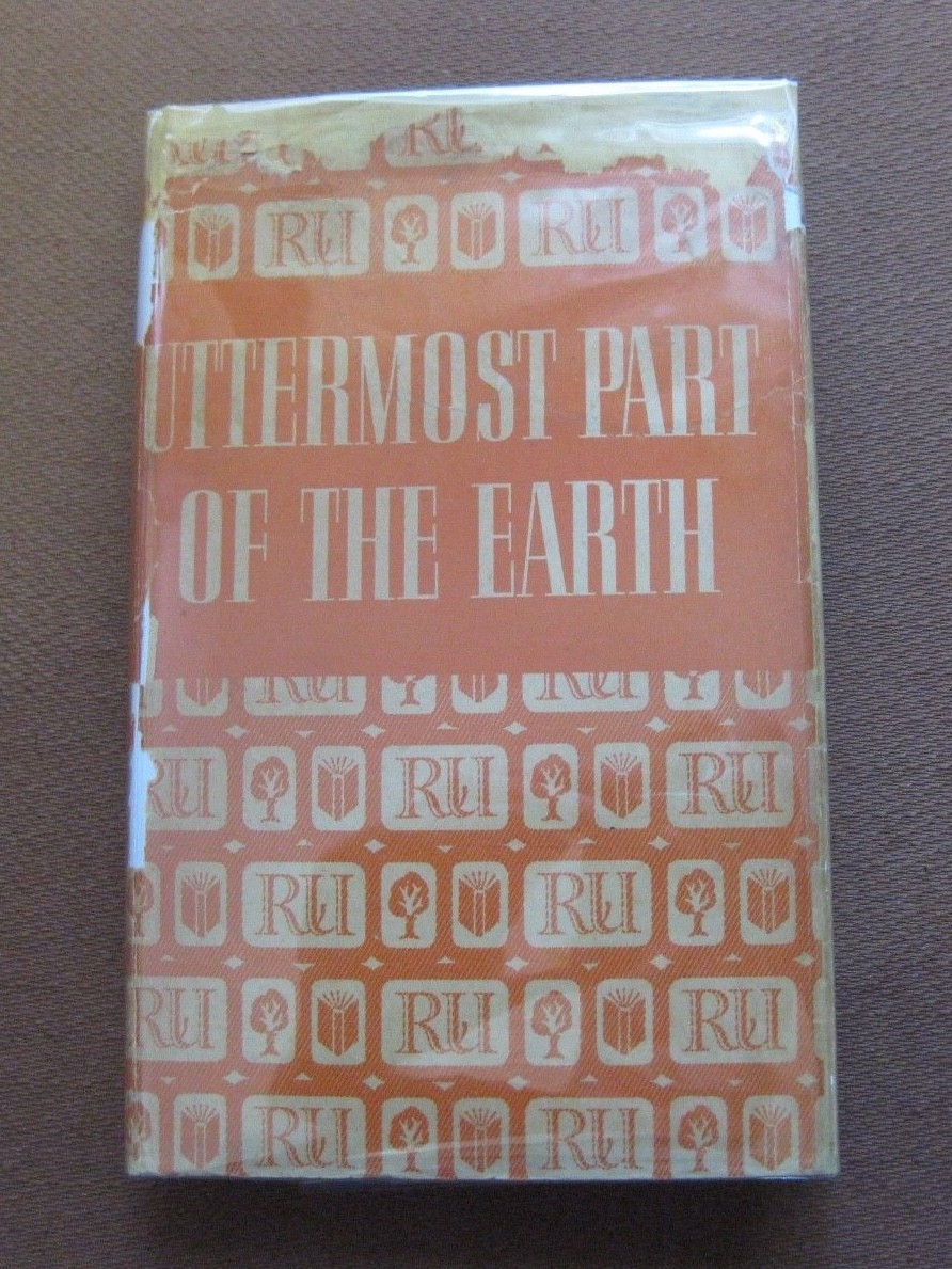 UTTERMOST PART OF EARTH by  Bridges -1st HCDJ 1951 - Tierra de Fuego Falklands