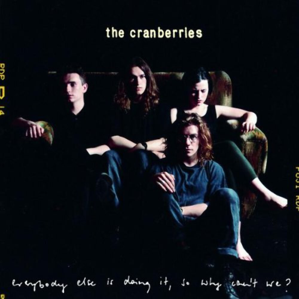 The Cranberries - Everybody Else Is Doing It, So Why Can't We? LP (25th Annivers