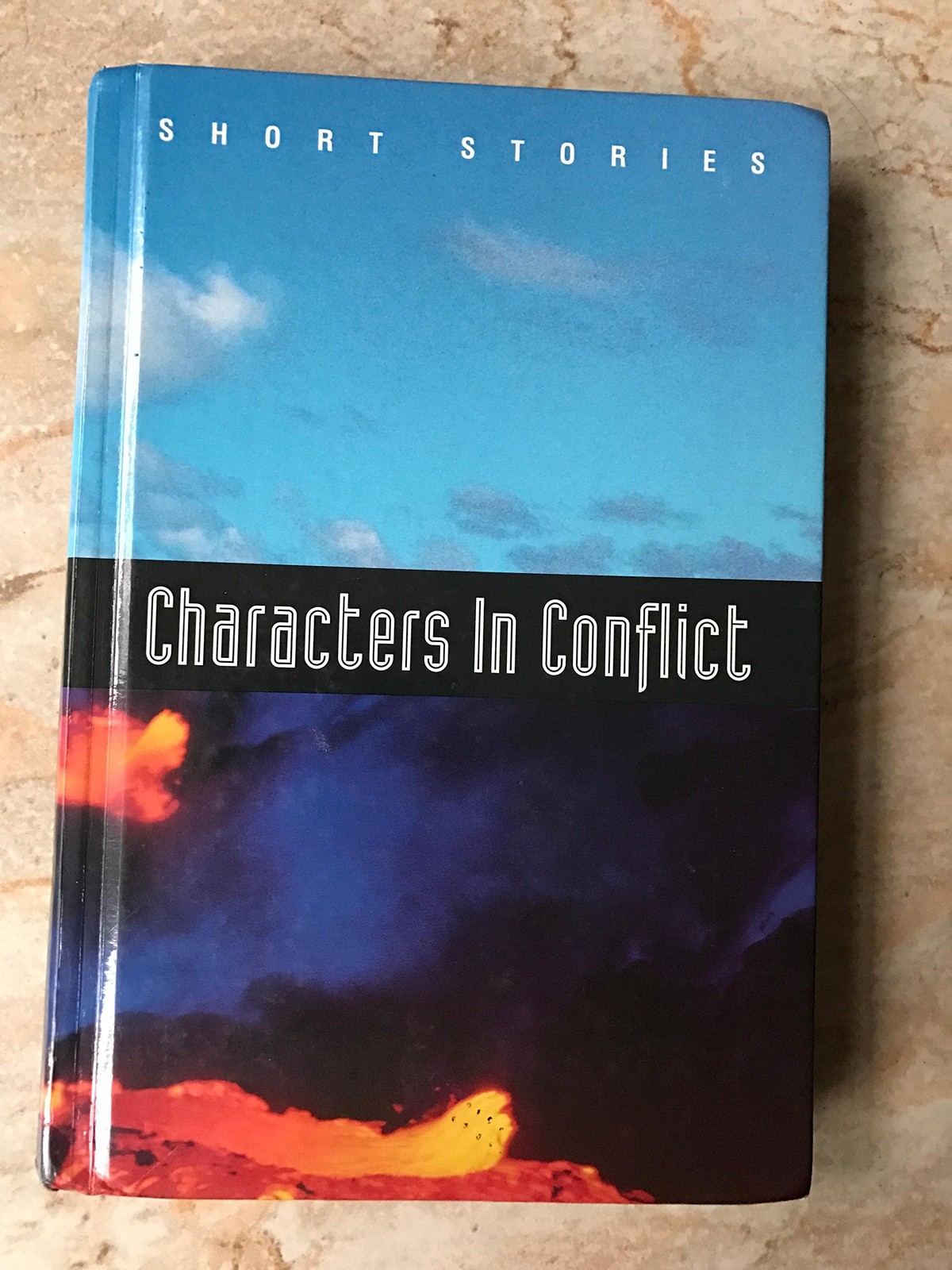 Characters in Conflict: Short Stories Characters in Conflict: Short Stories
