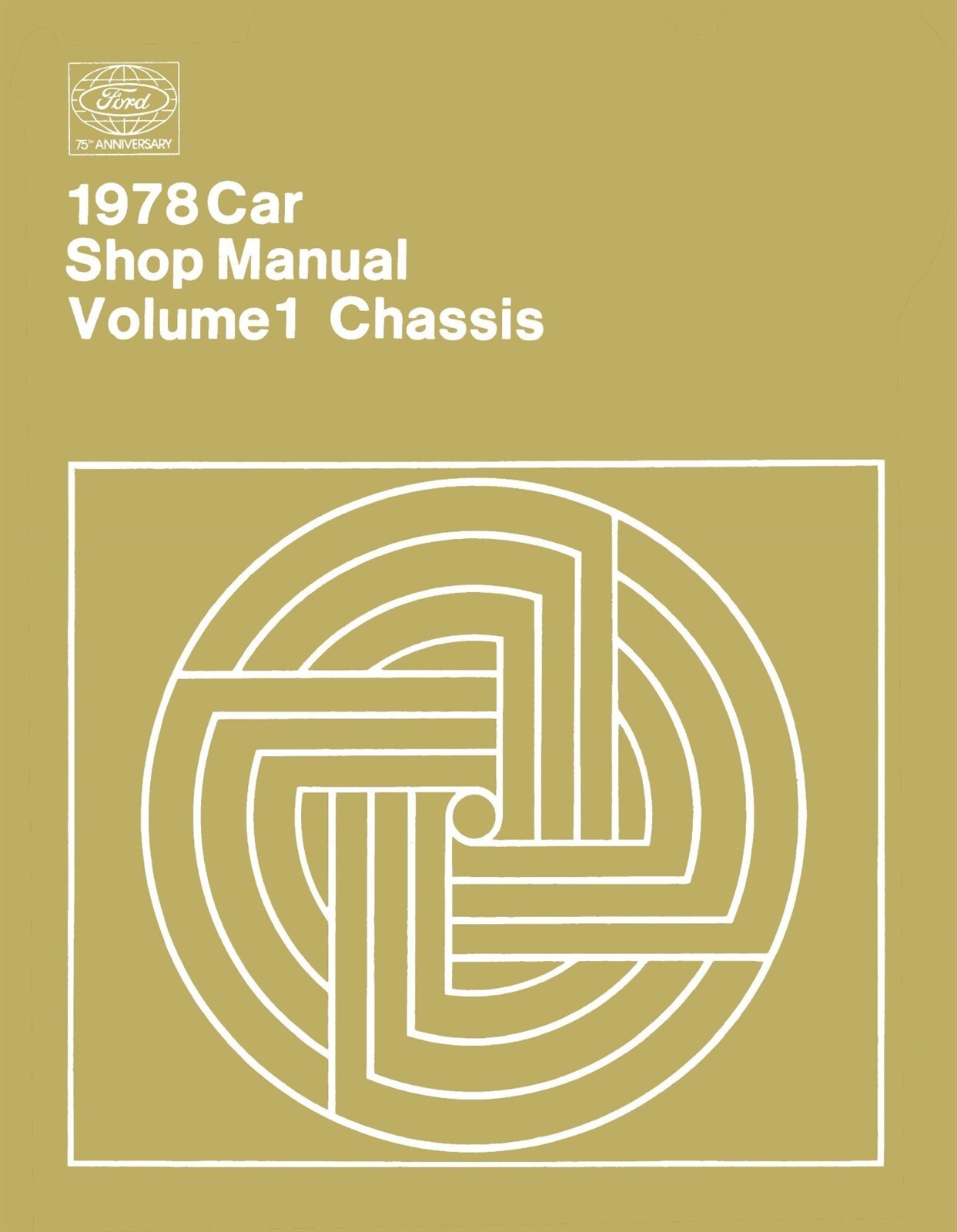 1978 Ford / Lincoln / Mercury Shop Manual - 5 Volumes