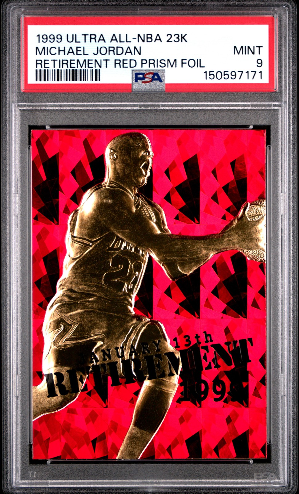 Michael Jordan 1999 Fleer Ultra 23k Gold Retirement Red Prism Foil /9923 PSA 9
