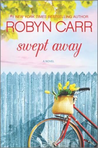 Swept Away - Paperback By Carr, Robyn - GOOD Swept Away - Paperback By Carr, Robyn - GOOD