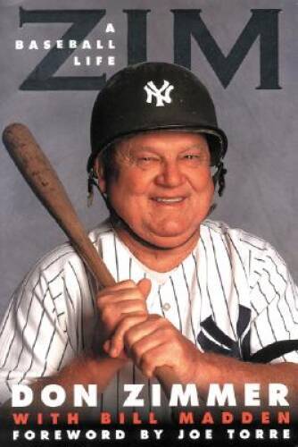 Zim: A Baseball Life - Paperback By Zimmer, Don - GOOD Zim: A Baseball Life - Paperback By Zimmer, Don - GOOD