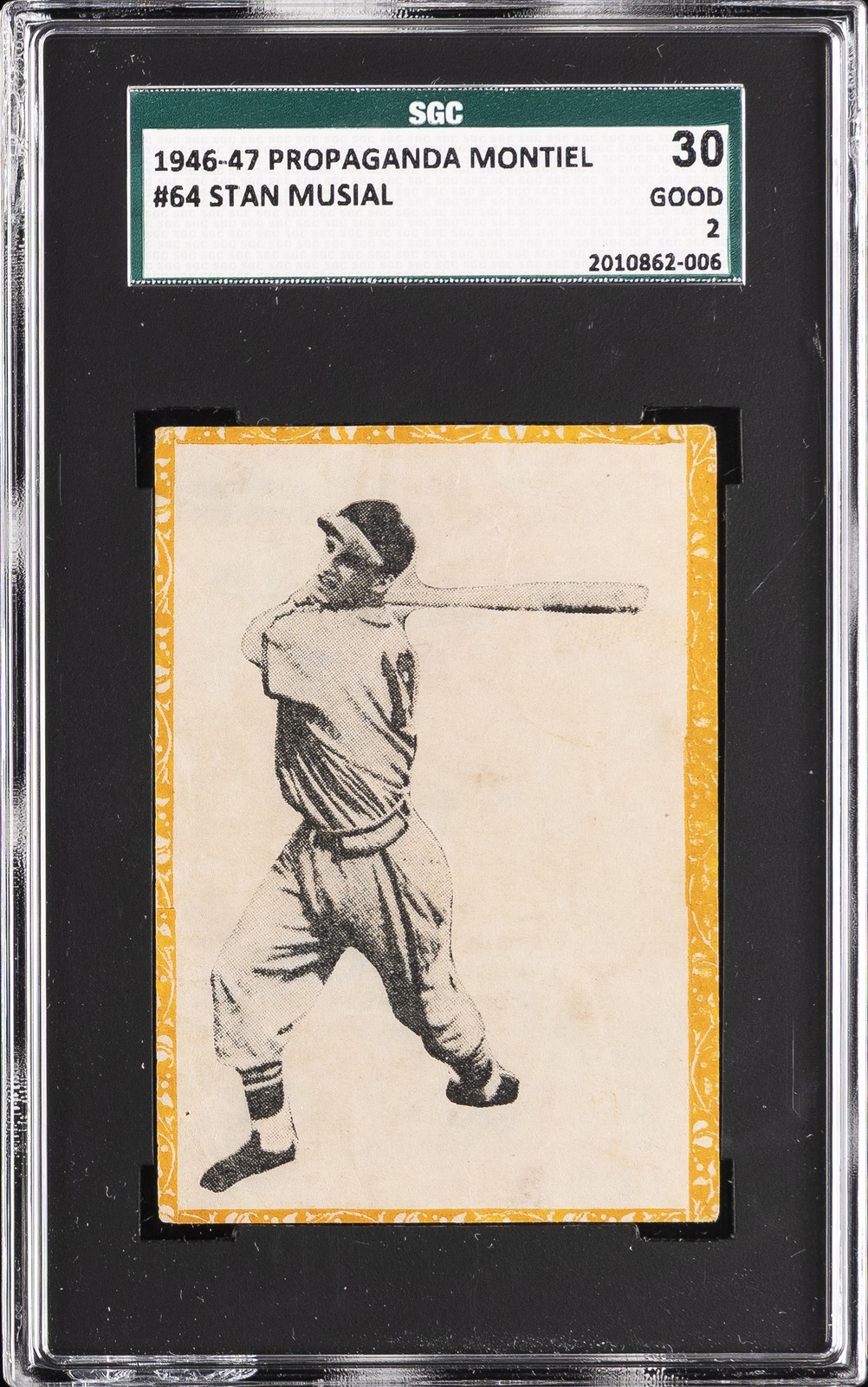 1946-47 PROPAGANDA MONTIEL #64 STAN MUSIAL SGC 2