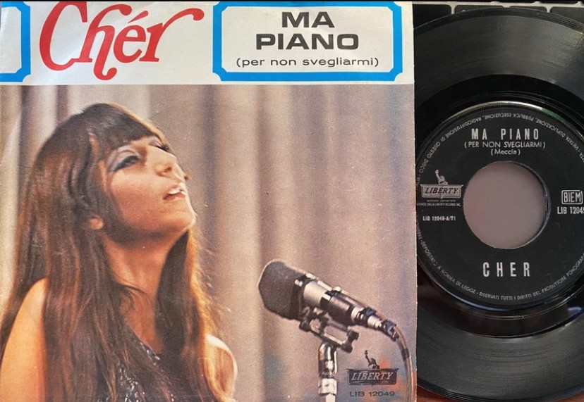 CHER Ma piano / Nel mio cielo.. (sung in Italian) Italy Liberty 7” 45rpm 1967 CHER Ma piano / Nel mio cielo.. (sung in Italian) Italy Liberty 7” 45rpm 1967