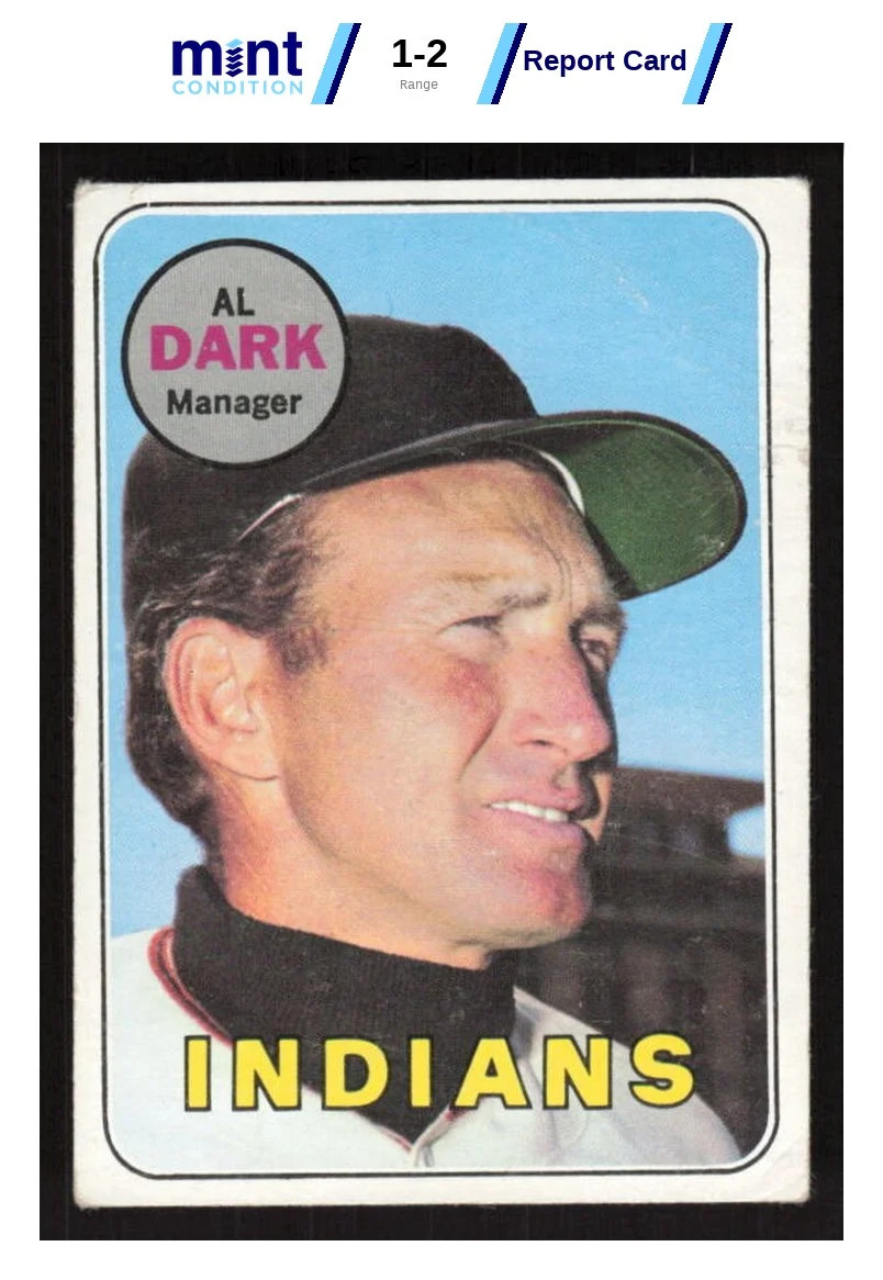 1969 TOPPS AL DARK 91 GOOD MCG 2 MGR BASEBALL CLEVELAND INDIANS 1969 TOPPS AL DARK 91 GOOD MCG 2 MGR BASEBALL CLEVELAND INDIANS