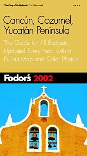 Fodor\'s Cancun, Cozumel, Yucatan Peninsula - Paperback, by Fodor\'s - Very Good Fodor\'s Cancun, Cozumel, Yucatan Peninsula - Paperback, by Fodor\'s - Very Good