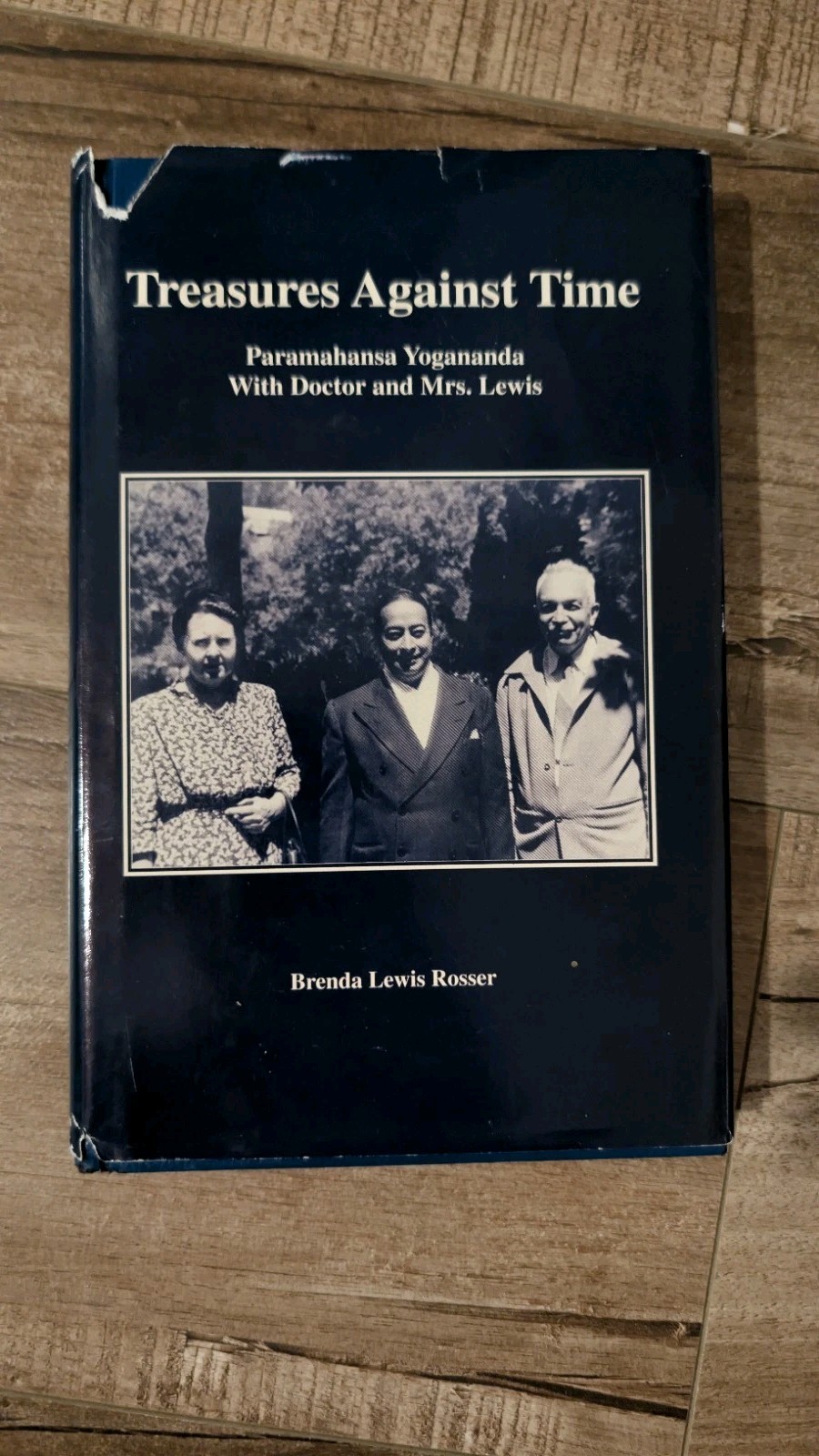 Treasures Against Time : Paramahansa Yogananda with Doctor and Mrs.... (1st Ed) Treasures Against Time : Paramahansa Yogananda with Doctor and Mrs.... (1st Ed)