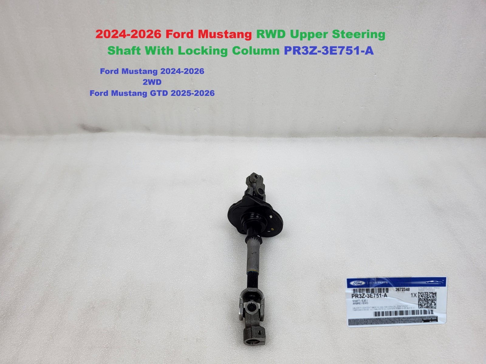 2024-2026 Ford Mustang RWD Upper Steering Shaft With Locking Column PR3Z-3E751-A