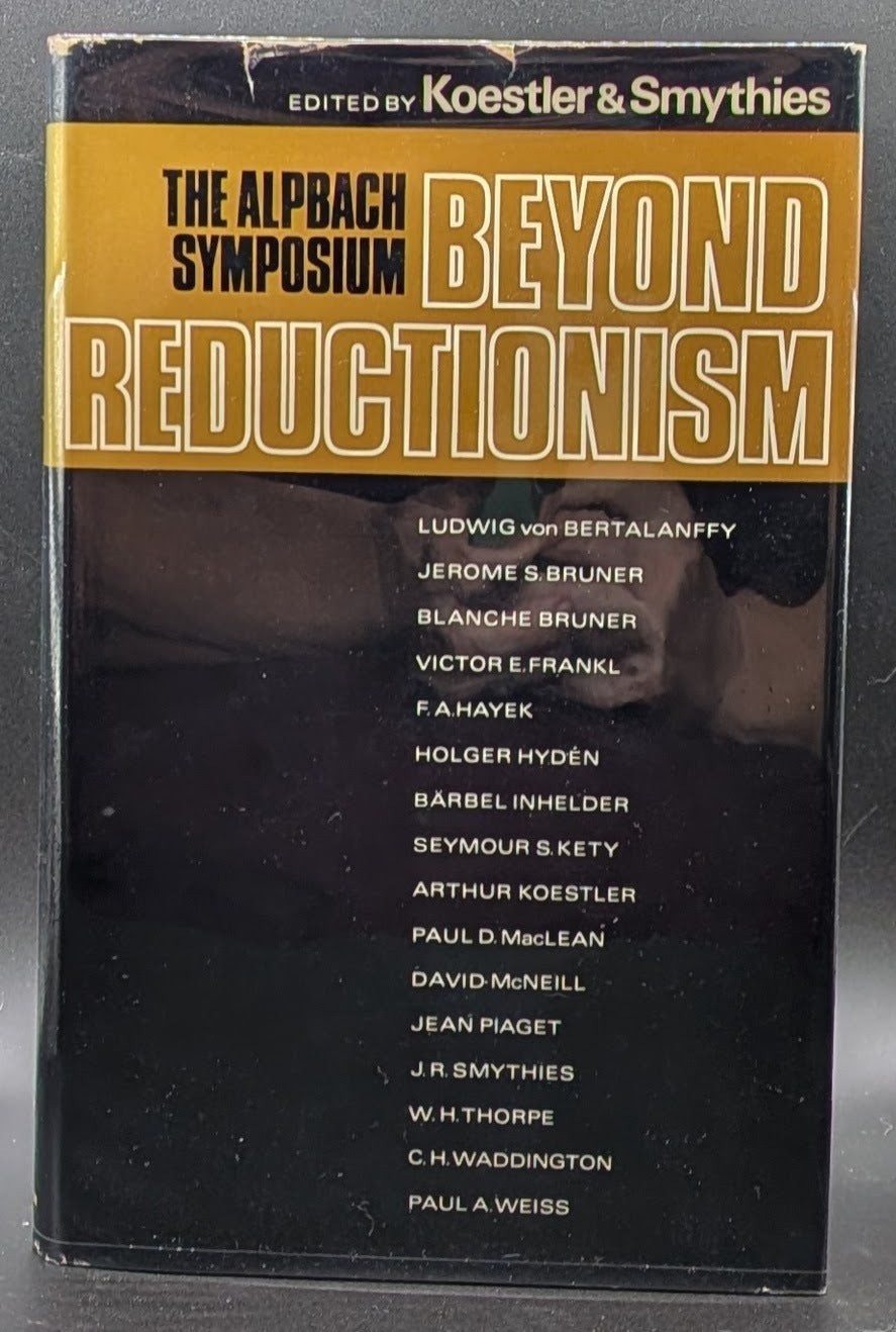 Arthur Koestler / Beyond Reductionism New Perspectives in the Life Sciences