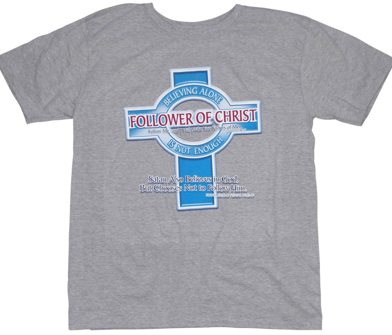 Follower of Christ Christian Tee Follower of Christ Christian Tee