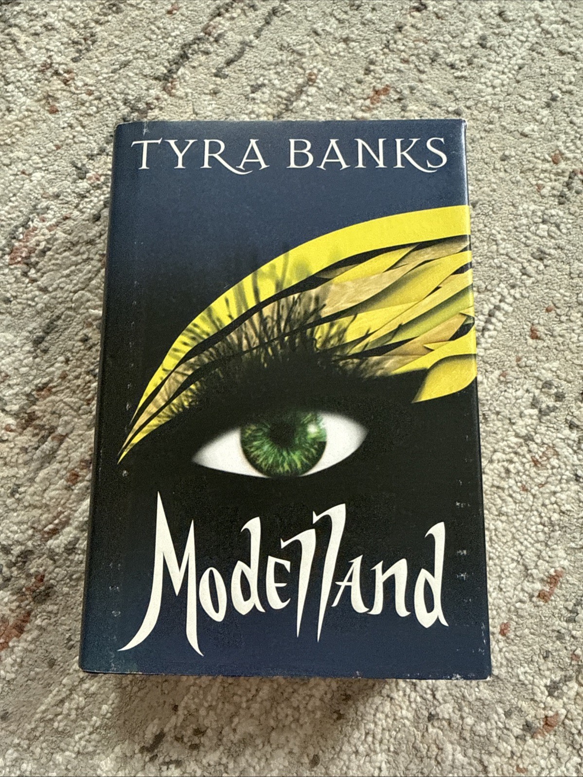 Modelland by Tyra Banks (2011, Hardcover) Modelland by Tyra Banks (2011, Hardcover)