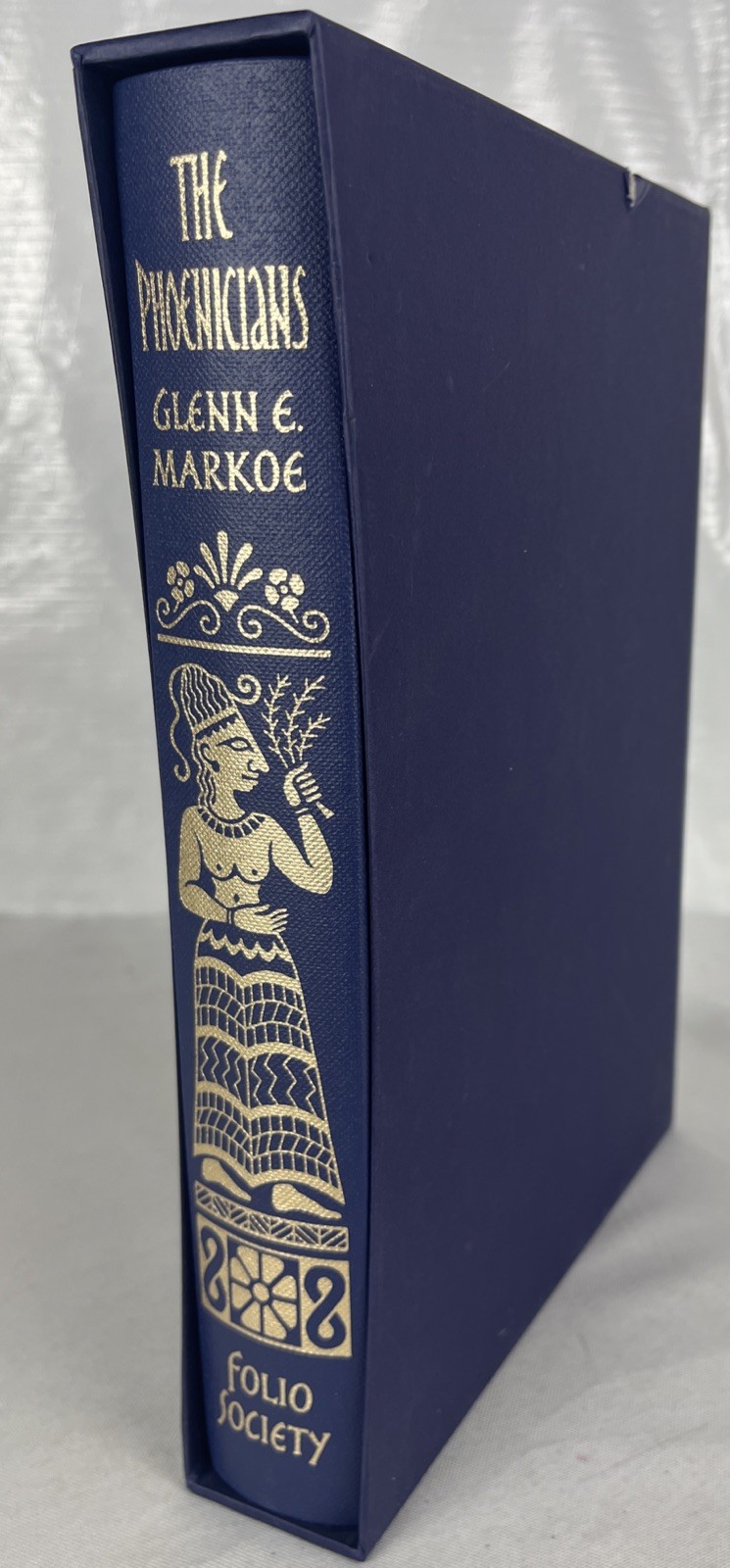 Phoenicians Ancient Civilizations Glenn E. Markoe - Folio Society - 1st Ed. 2005 Phoenicians Ancient Civilizations Glenn E. Markoe - Folio Society - 1st Ed. 2005