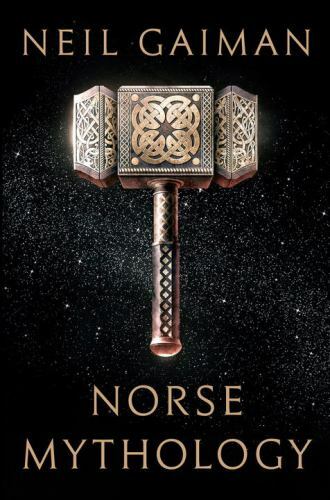 Norse Mythology by Neil Gaiman (2017, Hardcover) Norse Mythology by Neil Gaiman (2017, Hardcover)