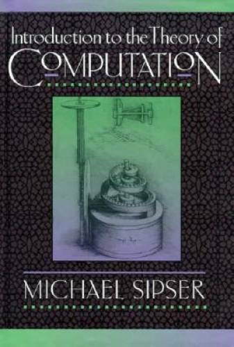 Introduction to the Theory of Computation - Hardcover By Sipser, Michael - GOOD