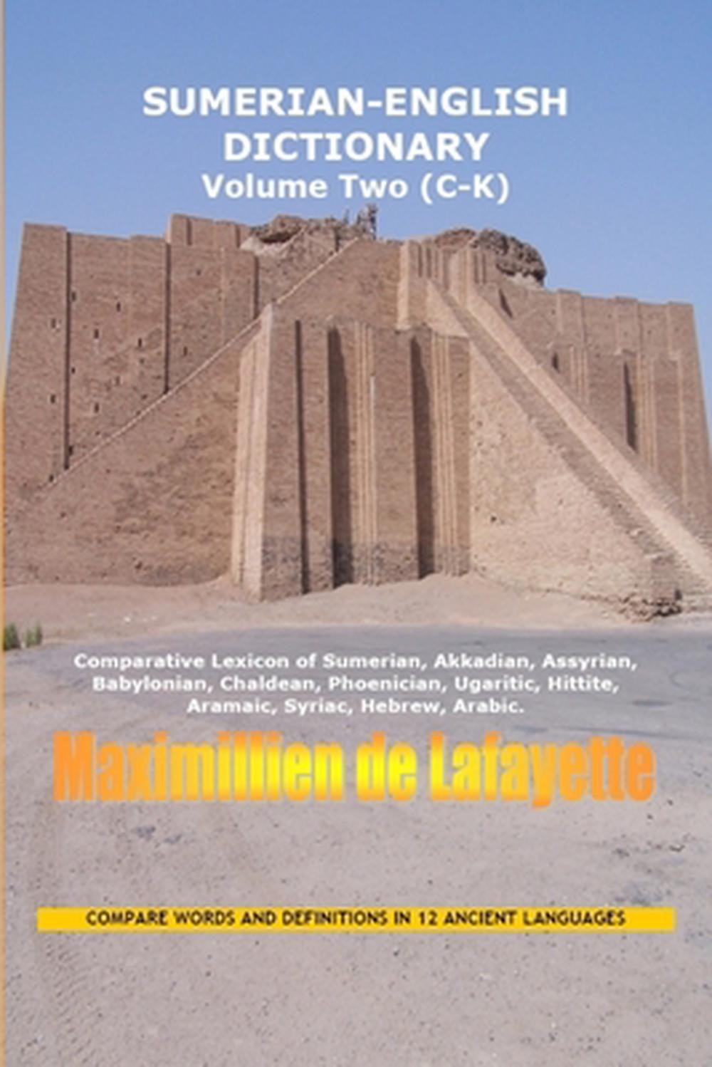SUMERIAN ENGLISH DICTIONARY. Vol. 2: Vocabulary and Conversation. by Maximillien