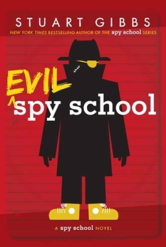 Evil Spy School - Paperback By Gibbs, Stuart - VERY GOOD Evil Spy School - Paperback By Gibbs, Stuart - VERY GOOD
