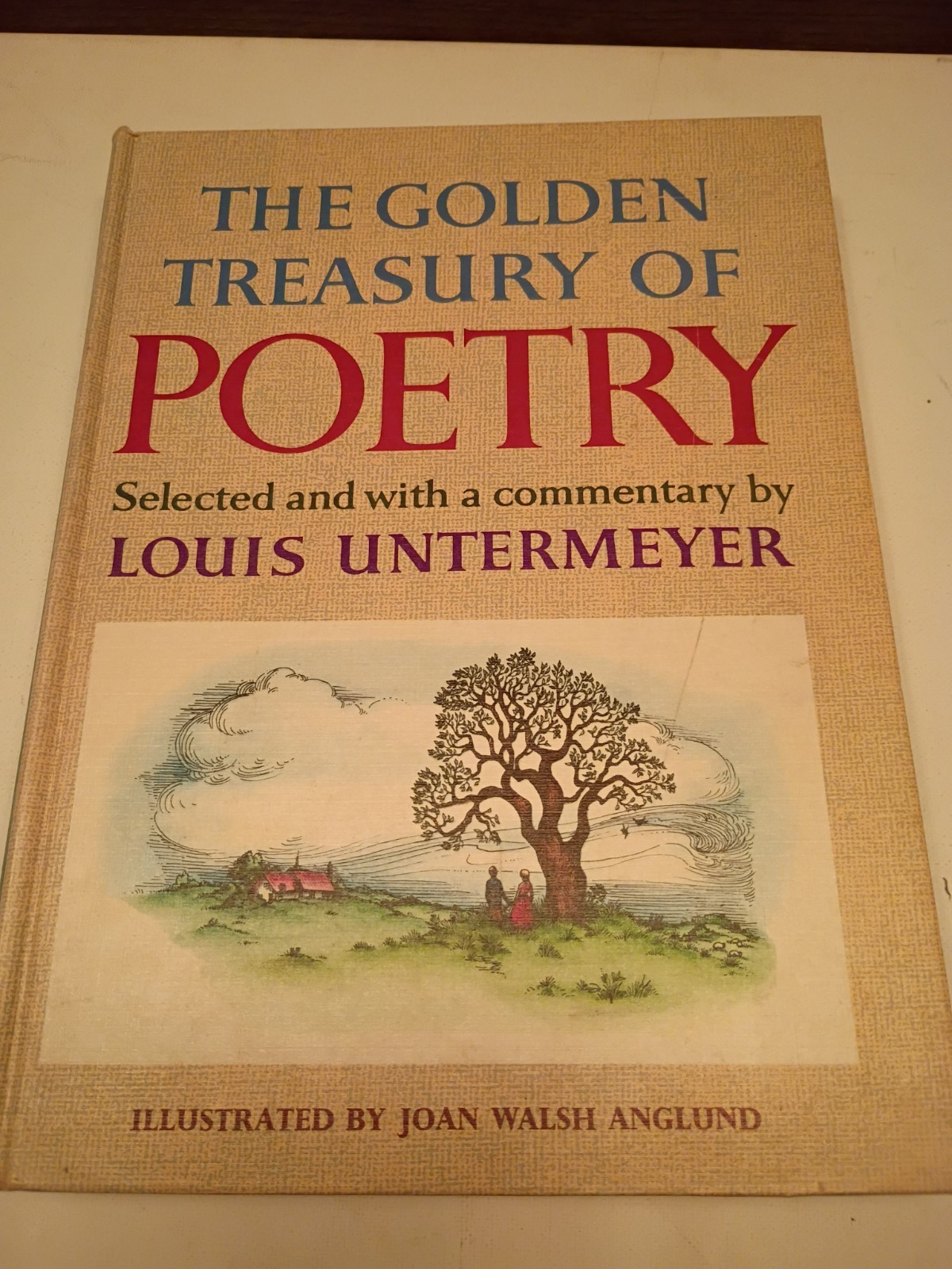 Vintage 1967 The Golden Treasury of Poetry Louis Untermeyer Joan Walsh Anglund Vintage 1967 The Golden Treasury of Poetry Louis Untermeyer Joan Walsh Anglund