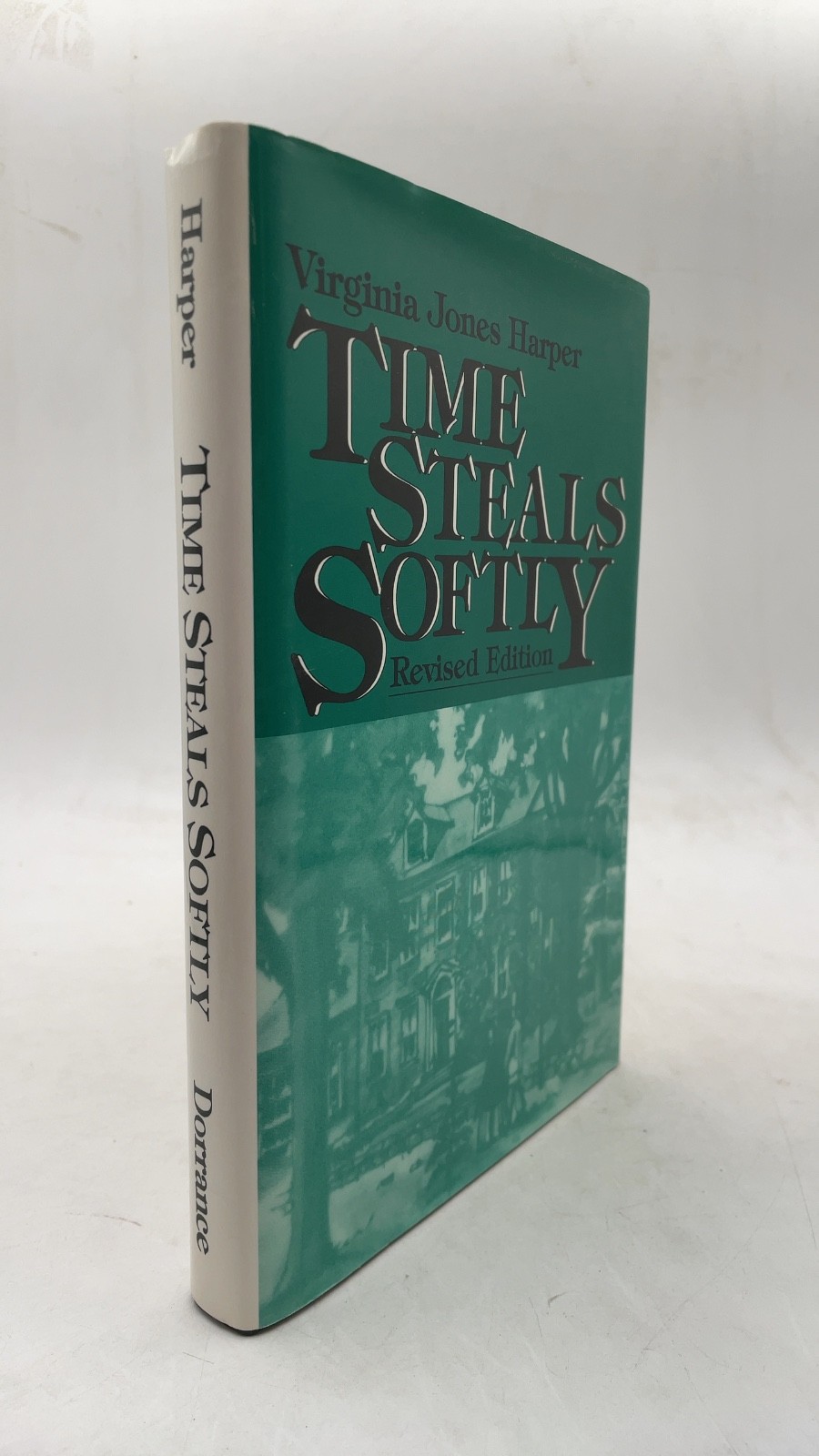Time Steals Softly Virginia Jones Harper Hardcover Revised Edition, 1992 1992