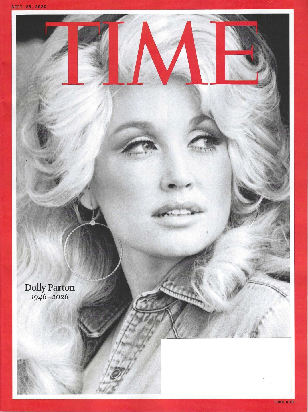 Time Magazine ~ September 28th 2026 ~ Dolly Parton Cover ( 1946-2026 ) Time Magazine ~ September 28th 2026 ~ Dolly Parton Cover ( 1946-2026 )