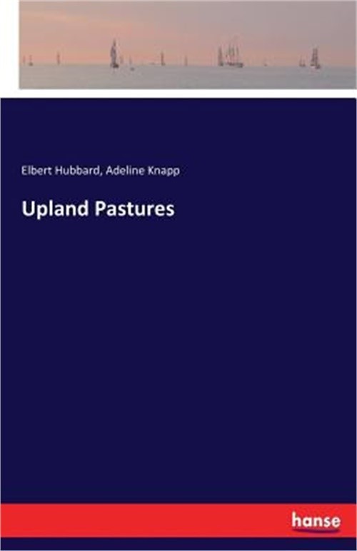 Upland Pastures (Paperback or Softback)
