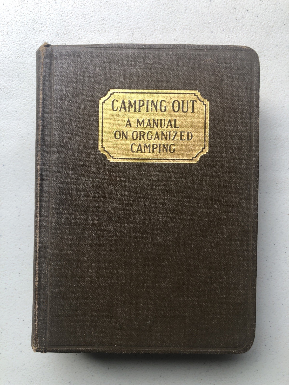 Antique 1924 1925 Camping Out A Manual On Organized Camping Macmillan  